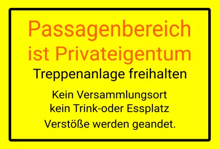 Warnschild Warnung - Zutritt verboten Passagenbereich im Privateigentum Bild